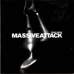 Massive Attack : Tear Drop